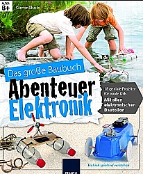 Das große Baubuch Abenteuer Elektronik