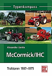 Buch Typenkompass-McCormick / IHC-Traktoren 1937-1975